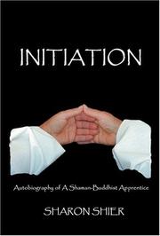 Cover of: Initiation: Autobiography of a Shaman-Buddhist Apprentice
