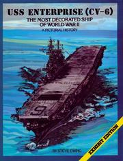 Cover of: USS Enterprise CV-6, the most decorated ship of World War II: a pictorial history