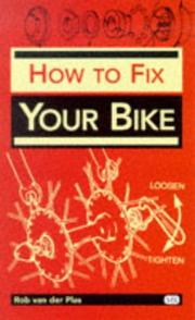 Cover of: How to fix your bike