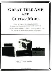 Cover of: Great Tube AMPS and Guitar Mods