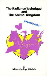 Cover of: The Radiance Technique and the animal kingdom by Marvelle Lightfields