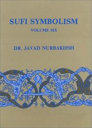 Sufi symbolism : the Nurbakhsh encyclopedia of Sufi terminology (Farhang-e Nurbakhsh). Vol.6, Titles and epithets