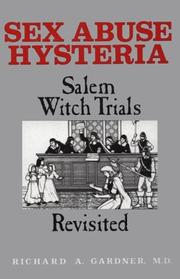 Cover of: Sex abuse hysteria: Salem witch trials revisited
