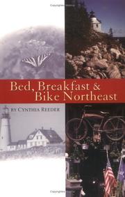 Bed, breakfast & bike Northeast by Cynthia Reeder