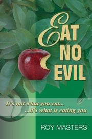 Cover of: Eat no evil by Roy Masters