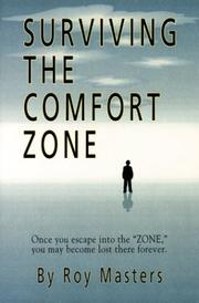 Surviving the comfort zone by Roy Masters