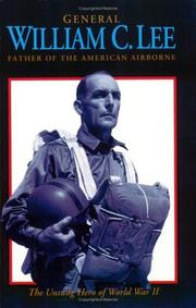 Cover of: General William C. Lee: Father of the American Airborne
