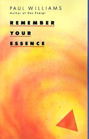 Cover of: Remember Your Essence by Paul Williams