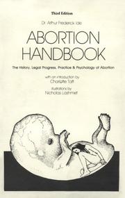 Cover of: Abortion handbook: the history, legal progress, practice & psychology of abortion