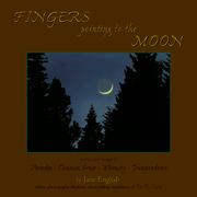 Fingers pointing to the moon by Jane English