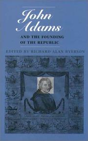 Cover of: John Adams and the founding of the Republic