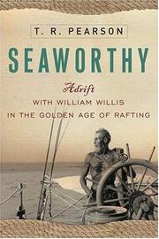 Cover of: Seaworthy: adrift with William Willis in the golden age of rafting