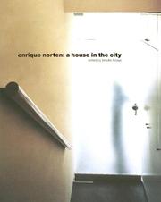 Cover of: Enrique Norten: A House in the City (Graduate School of Design Eliot Noyes Series)