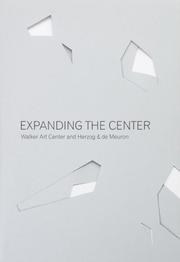 Cover of: Expanding the Center: Walker Art Center and Herzog & de Meuron