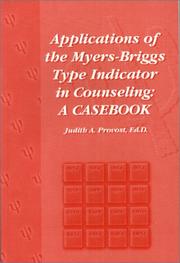 Cover of: Ap plications of the Myers-Briggs Type Indicator in counseling by Judith A. Provost