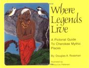 Cover of: Where legends live by Douglas Athon Rossman