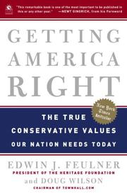 Cover of: Getting America Right: The True Conservative Values Our Nation Needs Today