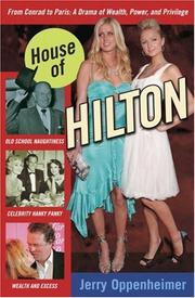 House of Hilton: From Conrad to Paris by Jerry Oppenheimer