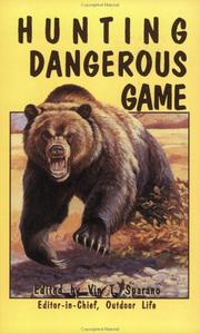 Cover of: Hunting dangerous game