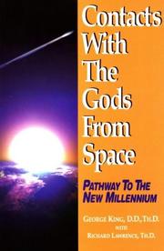 Contacts with the gods from space : pathway to the new millenium