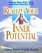 Realize your inner potential : a spiritual workbook for the new millennium