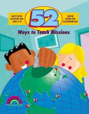 Cover of: 52 Ways to Teach Missions (52 Ways) by Nancy S. Williamson