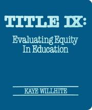 Cover of: Title IX | Kaye L. Willhite