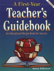 Cover of: A first-year teacher's guidebook: an educational recipe book for success