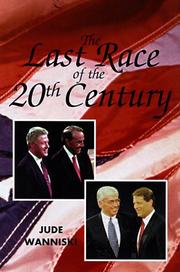 Cover of: The last race of the 20th century by Jude Wanniski