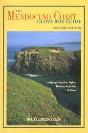 Cover of: Mendocino Coast Glove Box Guide: Lodgings, Eateries, Sights, History, Activities & More