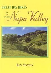 Great day hikes in & around Napa Valley by Ken Stanton