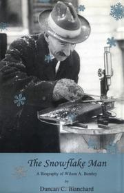 Cover of: The snowflake man: a biography of Wilson A. Bentley
