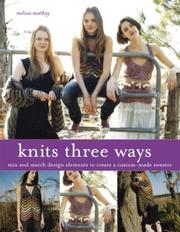 Cover of: Knits Three Ways by Melissa Matthay