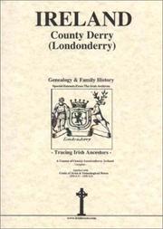 Cover of: County Derry (Londonderry) Ireland, Genealogy & Family History, special extracts from the IGF archives