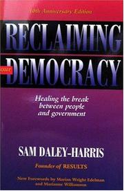 Reclaiming our democracy by Sam Daley-Harris
