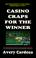 Cover of: Casino craps for the winner