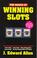 Cover of: The Basics of Winning Slots