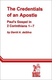The credentials of an apostle by David Arthur DeSilva