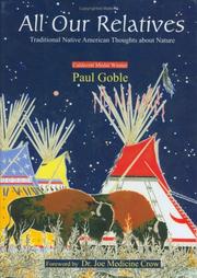 Cover of: All Our Relatives: Traditional Native American Thoughts about Nature