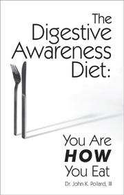 Cover of: The Digestive Awareness Diet: You Are HOW You Eat