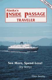 Cover of: Alaska's Inside Passage Traveler: See More, Spend Less! : 1997 (17th ed)