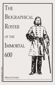 Cover of: The biographical roster of the Immortal 600