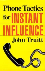 Cover of: Phone tactics for instant influence