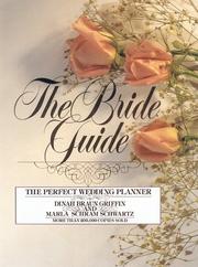The bride guide by Dinah Braun Griffin