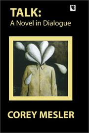 Cover of: Talk: a novel in dialogue