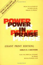 Power in Praise by Merlin R. Carothers