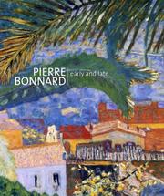 Pierre Bonnard : early and late