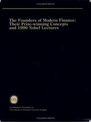 Cover of: The Founders of Modern Finance: Their Prize-Winning Concepts and 1990 Nobel Lectures