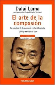 Cover of: El arte de la compasión by His Holiness Tenzin Gyatso the XIV Dalai Lama