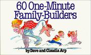 Cover of: 60 one-minute family-builders by Dave Arp